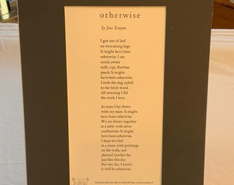 Otherwise by Jane Kenyon Broadsheet printed in 1996 by Graywolf Press