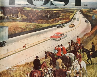 Original The Saturday Evening Post “Foxhunters Outfoxed” December 2, 1961 By John Falter, 10.75 x 13 inches, Good Condition!