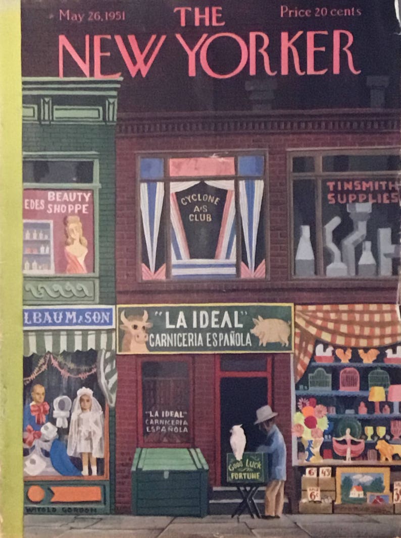 May include: A vintage New Yorker magazine cover illustration depicting a city street scene with various storefronts. The storefronts include a beauty shop, a club, a butcher shop, and a tinsmith shop. The illustration is in a colorful cartoon style.