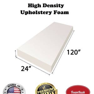 24 x 120 High Density Upholstery Foam Cushion (Seat Replacement,  Upholstery Sheet, Foam Padding)Made in USA Fast Shipping