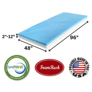 May include: A blue and white foam mattress topper, measuring 48 inches by 96 inches and 2 to 12 inches thick. The topper is certified CertiPUR-US, contains flexible polyurethane foam, and is proudly made in the USA. The image also includes the Foam Rush logo.