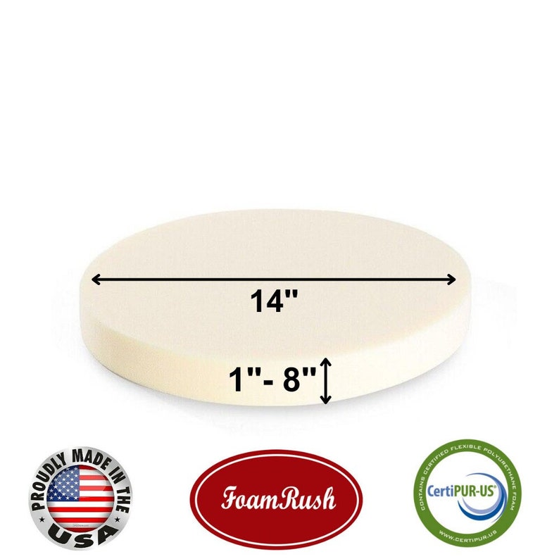 May include: A round, off-white foam pad measuring 14 inches in diameter and 1 to 8 inches thick. The pad is made in the USA and is CertiPUR-US certified. The text "Foam Rush" is printed in red on a white oval.