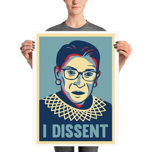 Ruth Bader Ginsburg RBG I Dissent Poster