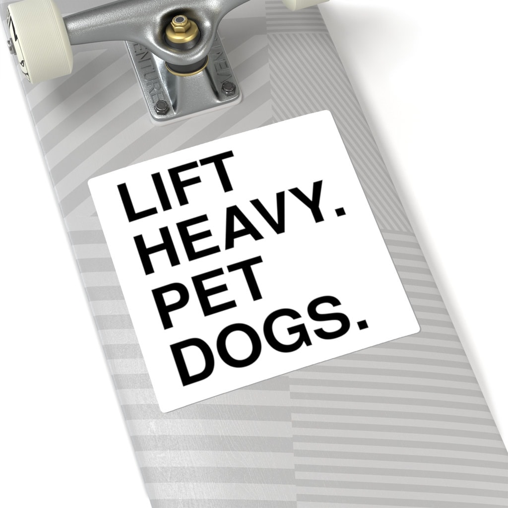 Lift Heavy Pet Dogs Weights Workout Fitness Sticker for Dog Etsy