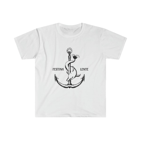 Festina Lente Symbol Anchor Dolphin Make Haste Slowly Unisex Softstyle T-Shirt