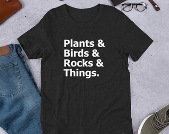 Plants Birds Rocks Earth Day Conservationist Unisex t-shirt