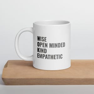 WOKE Defined Wise Open-Minded Kind Empathetic White glossy mug