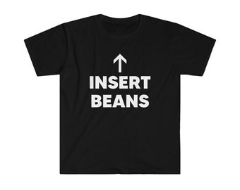 Insert Beans Bean Lover Unisex Softstyle T-shirt