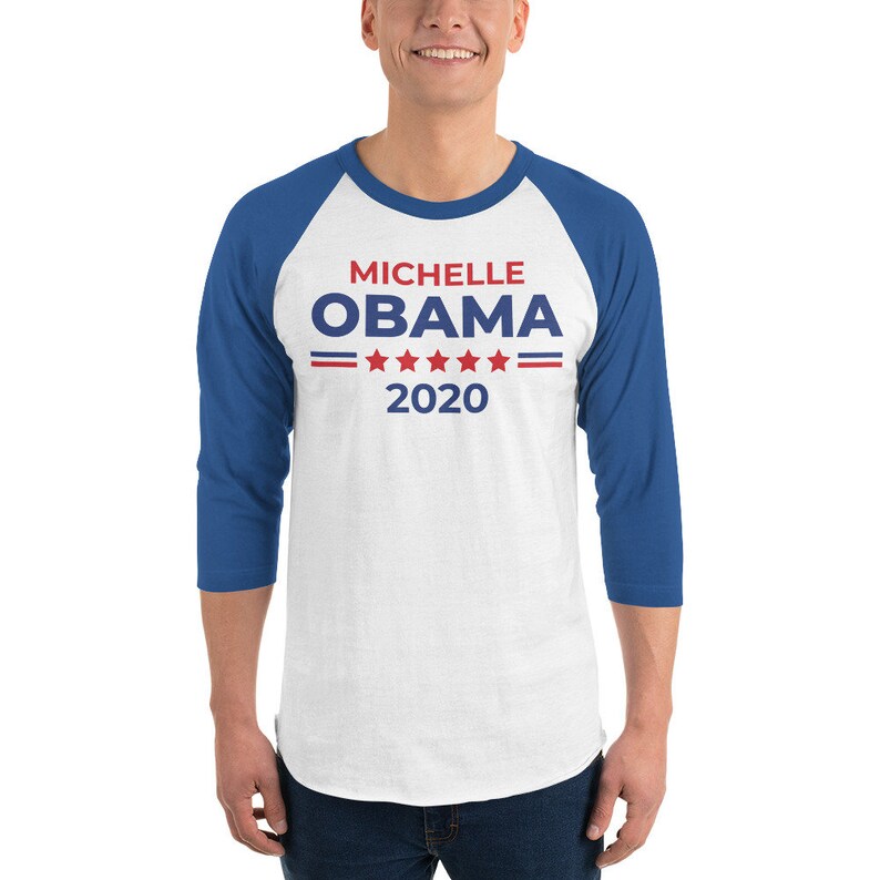 Michelle Obama Shirt President 2020 Campaign 3 4 Sleeve Raglan Etsy