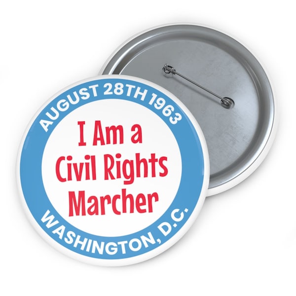 March on Washington DC 1963 Civil Rights Protest March Button