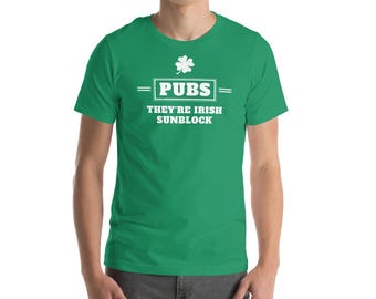 Pubs Irish Sunblock Funny St. Patrick’s Day Unisex t-shirt