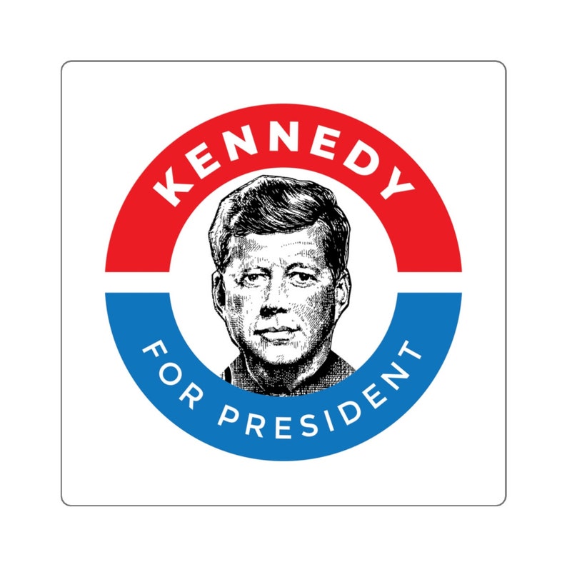 JFK Sticker John F Kennedy Campaign Gift Square Stickers Etsy