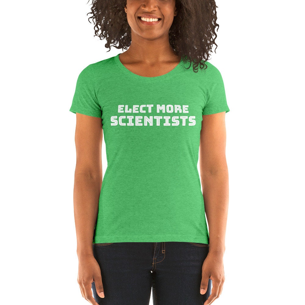 Elect More Scientists Shirt Climate Change Political | Etsy