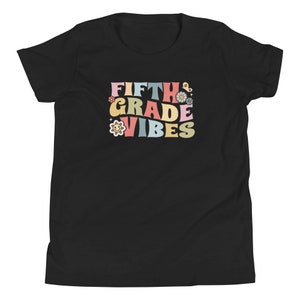 Fifth Grade Vibes Back to School Gift for Kids and Teachers Youth Short Sleeve T-Shirt