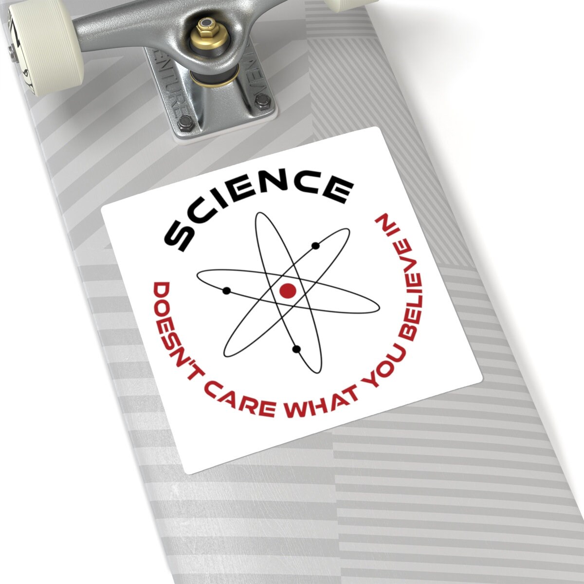 Science Doesnt Care What You Believe In Sticker Physics Etsy