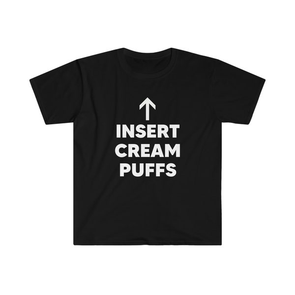 Insert Cream Puffs Tee pour les boulangers et les amateurs de desserts T-shirt unisexe Softstyle