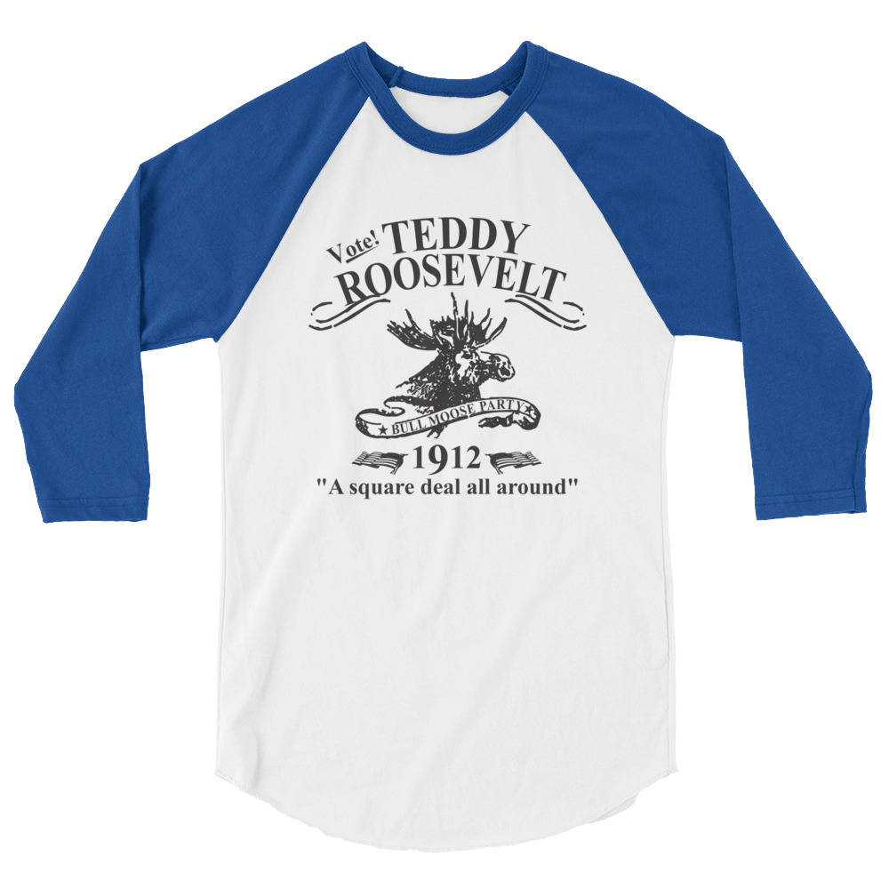 Teddy Roosevelt 3/4 Sleeve Raglan Shirt 
