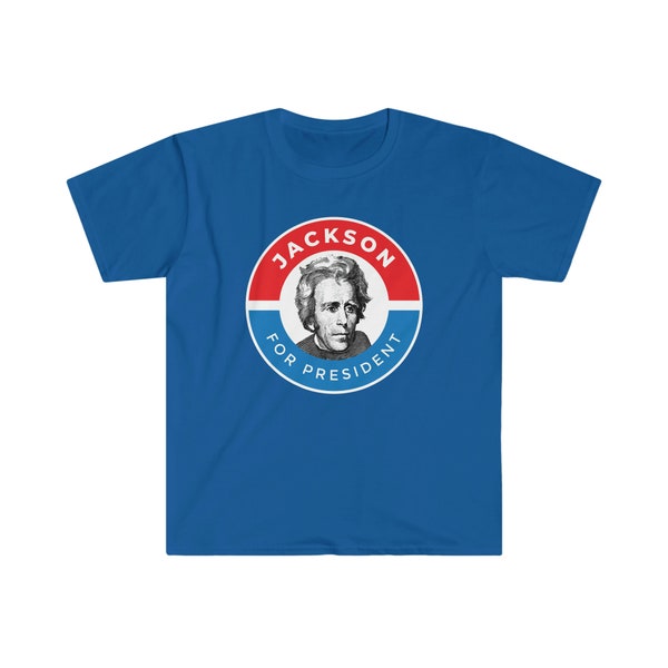 Andrew Jackson pour le président T-shirt Softstyle unisexe