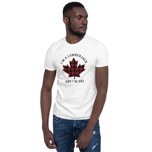 I’m A Lumberjack And I’m Okay Short-Sleeve Unisex T-Shirt