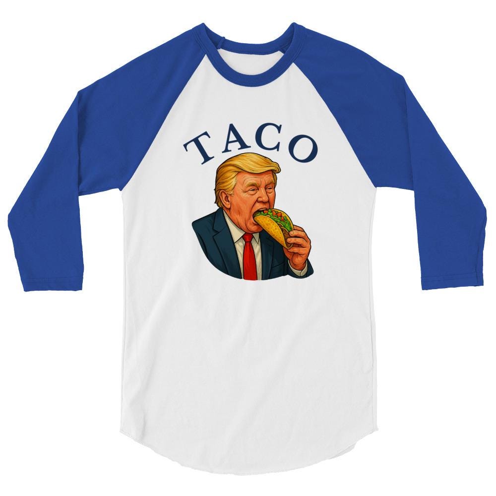 Trump Always Chickens Out – Funny Political TACO 3/4 sleeve raglan shirt