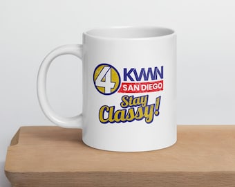KVWN News Team Stay Classy San Diego White glossy mug