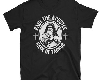 Apostle Paul Shirt Christian Biblical Bible Short-Sleeve Unisex T-Shirt