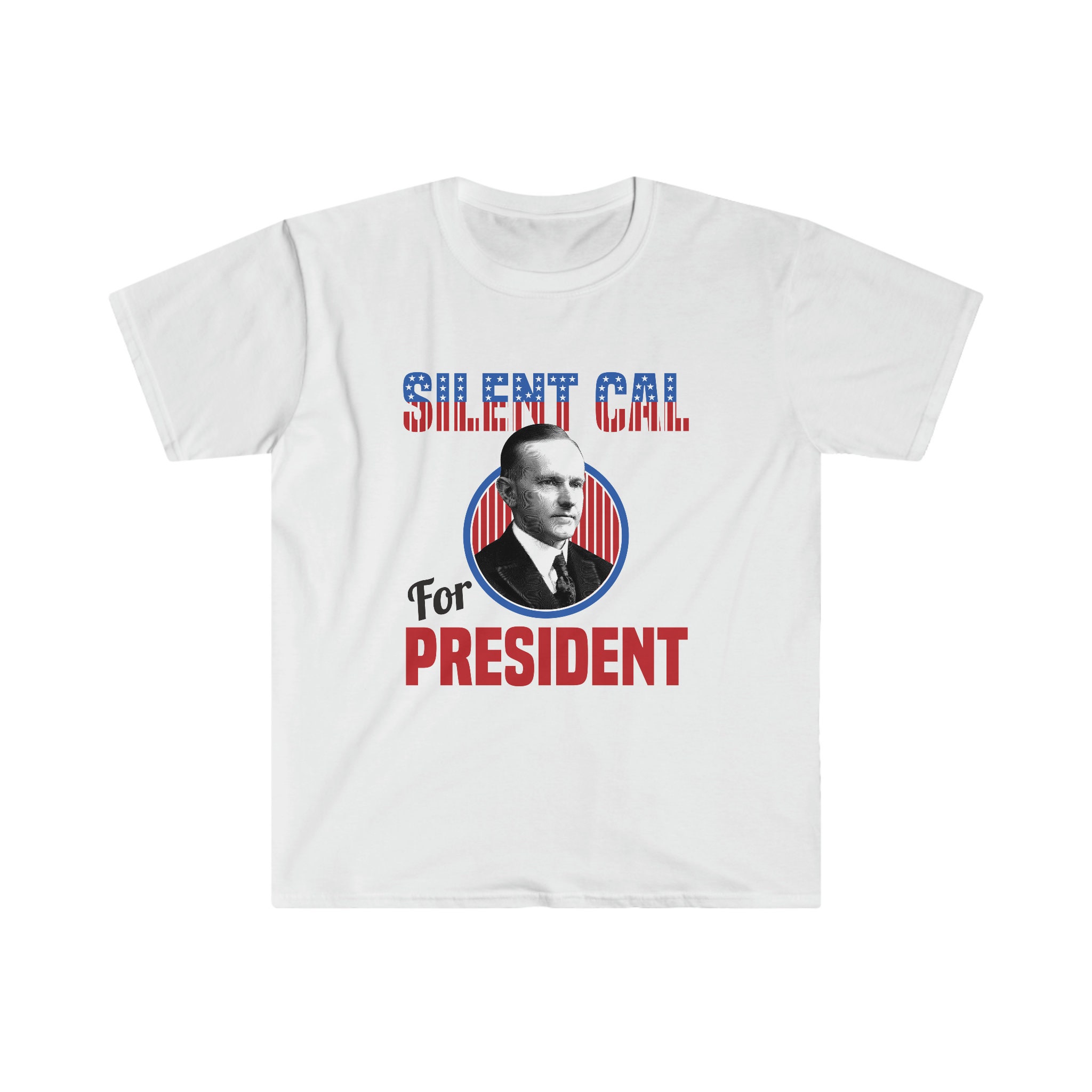 Silent Cal President Calvin Coolidge Unisex Softstyle T-shirt - Etsy
