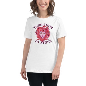 Medusa Turn Them to Stone Greek Mythology Women&#39;s Relaxed T-Shirt