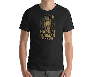 Harriet Tubman Fan Club – Lantern of Liberty Unisex t-shirt