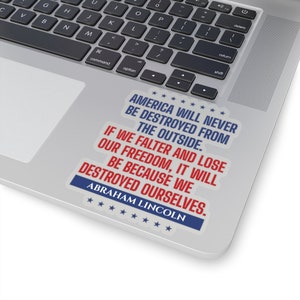 Abraham Lincoln Quote on Unity Union Kiss-Cut Sticker