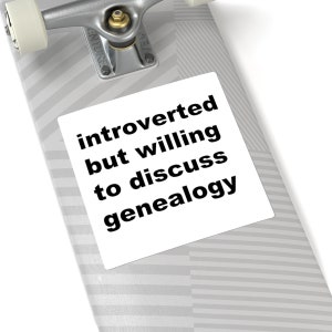 Love Genealogy Gift for Introverts Genealogist Introvert Sticker
