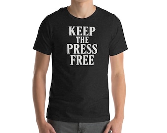 Keep the Press Free – Defend Democracy Unisex t-shirt
