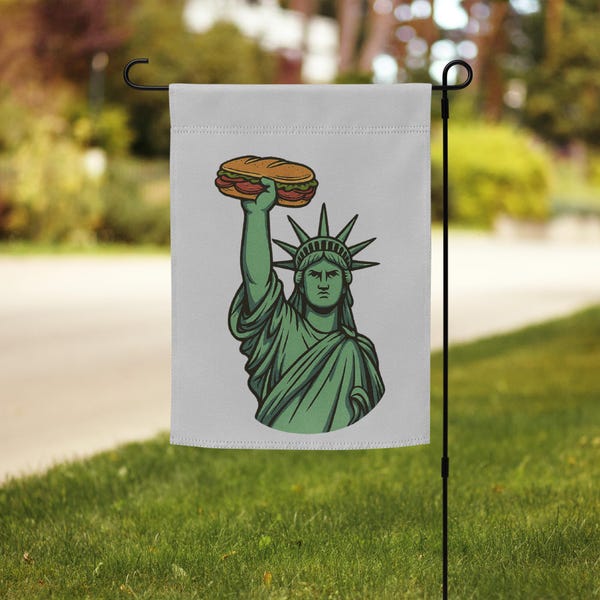 Statue of Liberty Salami Sandwich Guy Stand for Freedom Garden flag