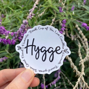 Hygge Sticker, Hygge Art, Stocking stuffer, Hygge life, Lap Top Sticker, Water Resistant Sticker, Water Bottle Sticker, Hygge sign, Decals