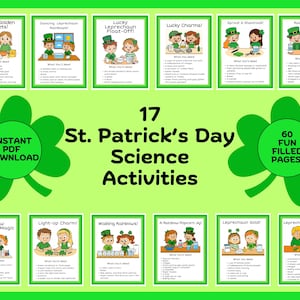 May include: A green and white St. Patrick's Day-themed digital download featuring 17 science activities. The image includes illustrations of leprechauns and rainbows, with text such as "Bouncy Golden Nuggets!" and "Lucky Charms!" The words "Instant PDF Download" are also visible.