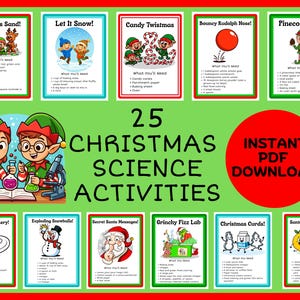 May include: A colorful graphic featuring 25 Christmas Science Activities. The image includes illustrations of elves, Santa, and various holiday-themed experiments. Text includes "Instant PDF Download."