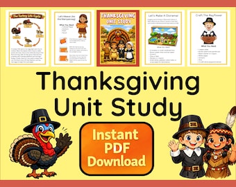 Thanksgiving Unit Study: A Hands-On Unit Study (PDF Digital Download!)