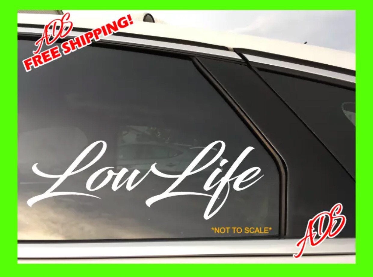 Low Life Jdm Car Sticker Decal Vinyl Euro Funny Stance Lowered Etsy Low Life Jdm Car Sticker Decal Vinyl Euro Funny Stance Lowered Etsy
