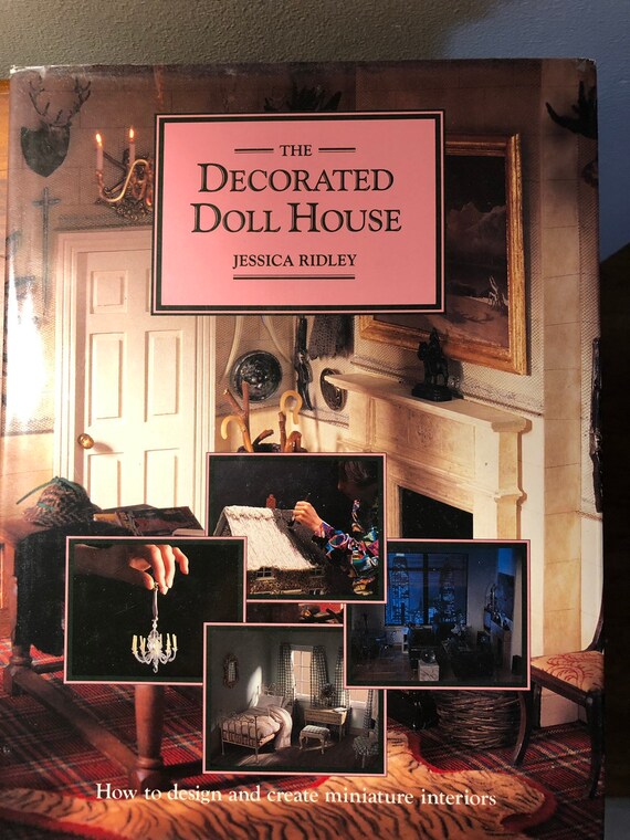 The Decorated Dollhouse Book By Jessica Ridley Etsy