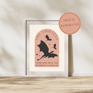 The Thirteen - From Now Until The Darkness Claims Us BLUSH - TOG Throne of Glass | Wall Art PRINT Digital Download