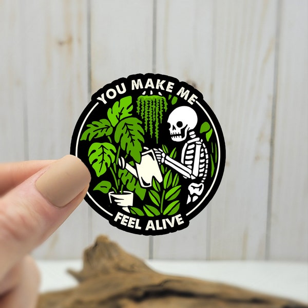 you make me feel alive plant sticker || water bottle || laptop sticker