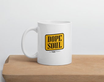 Dope Soul Mug