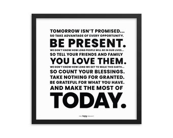 Make The Most Of Today Framed Poster