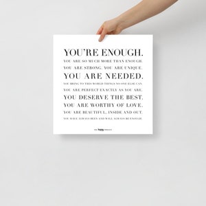 May include: Black and white printable wall art with the text "You're Enough." The text is in a bold, sans-serif font and includes a series of positive affirmations.