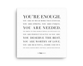 You're Enough Canvas Print | Inspirational Wall Art