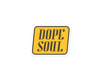 Dope Soul Sticker