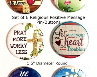 1.5" Christian Inspirational Set ~ 6-pk Buttons/Pins - Giveaways, Church, Faith - Colorful Collection, Meaningful Words