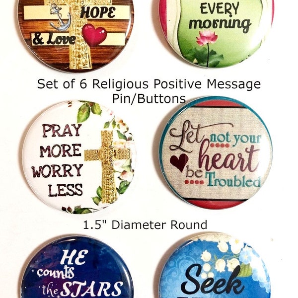 1.5" Christian Inspirational Set ~ 6-pk Buttons/Pins - Giveaways, Church, Faith - Colorful Collection, Meaningful Words