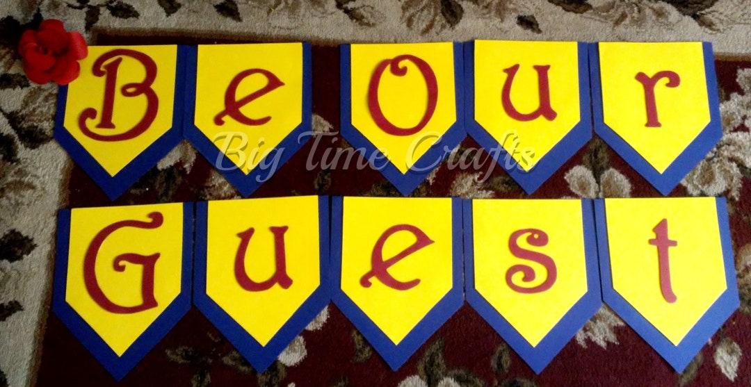 Be Our Guest, Belle and Beast Inspired Banner - Etsy