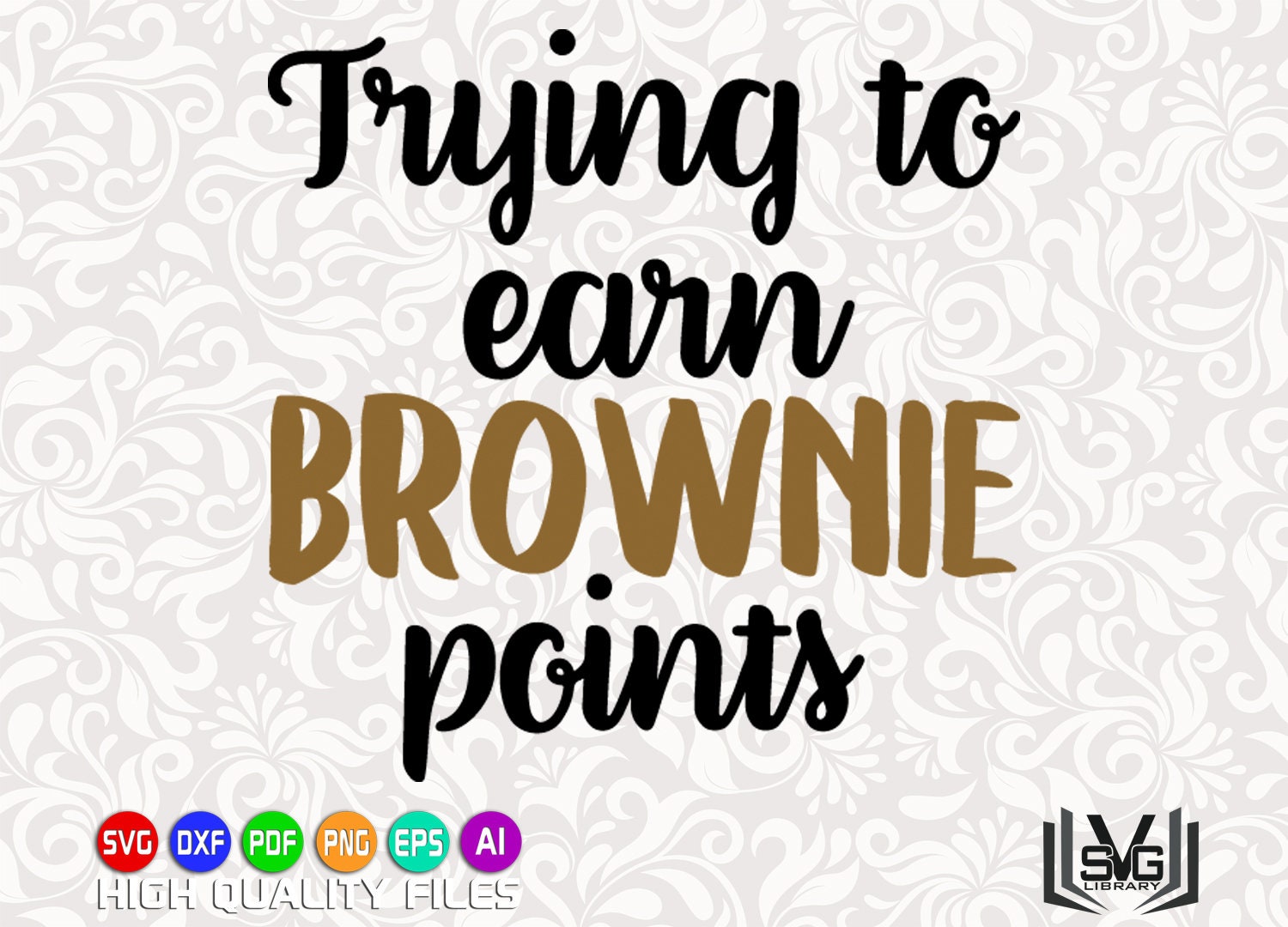 Download Trying to earn brownie points SVG Teaching SVG Teacher SVG ...